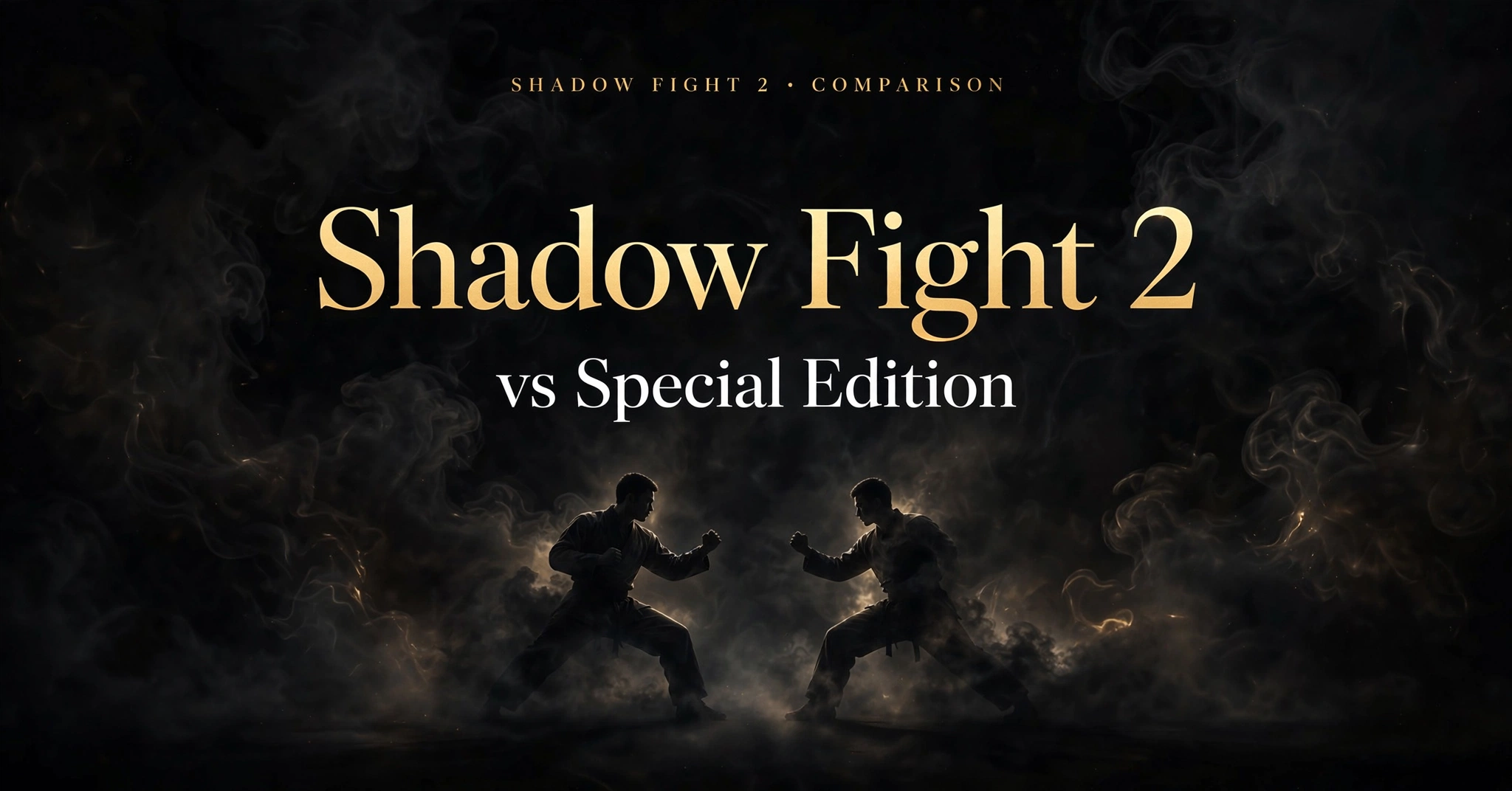 Shadow Fight 2 vs Special Edition comparison